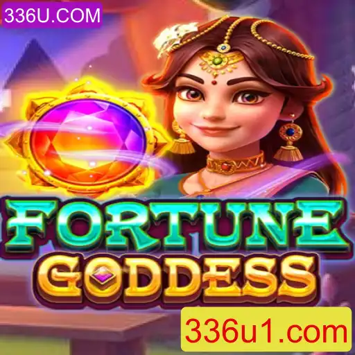 Descubra a Aventura do Jogo FORTUNEGODDESS no Mundo de 336U.COM