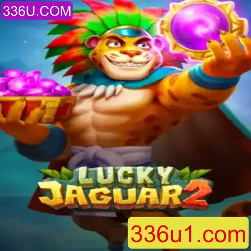 Descubra o Mundo Vibrante de Luckyjaguar2: Aventura e Excitação no 336U.COM